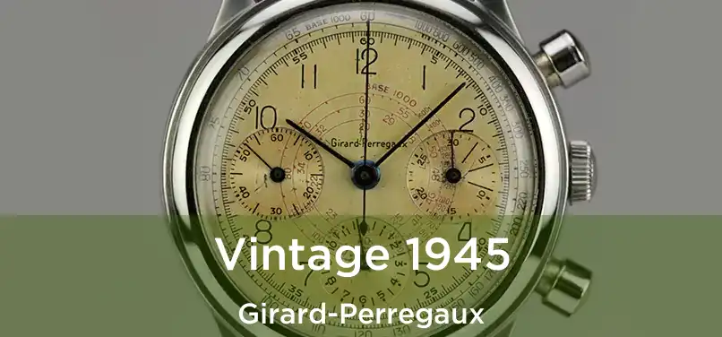  Vintage 1945 Girard-Perregaux