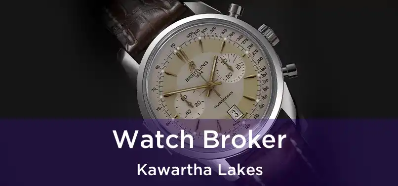 Watch Broker Kawartha Lakes